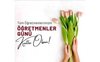24 Kasım Öğretmenler Günü Kutlu Olsun.