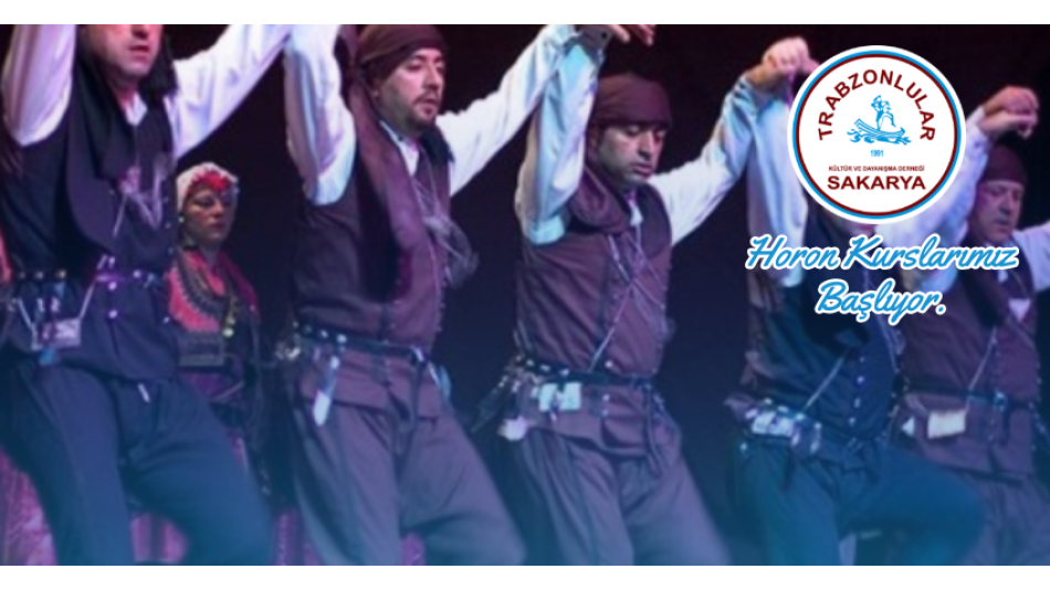 Sakarya Trabzonlular Derneği Horon Kursu Başlıyor.