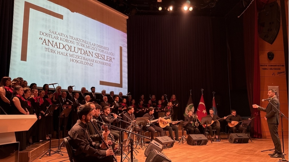 Sakarya Trabzonlular Derneği Türk Müziği Topluluğu’nun Şef Nazım Aladağ yönetiminde düzenlediği “Anadolu’dan Sesler” Bahar Konseri icra edildi.