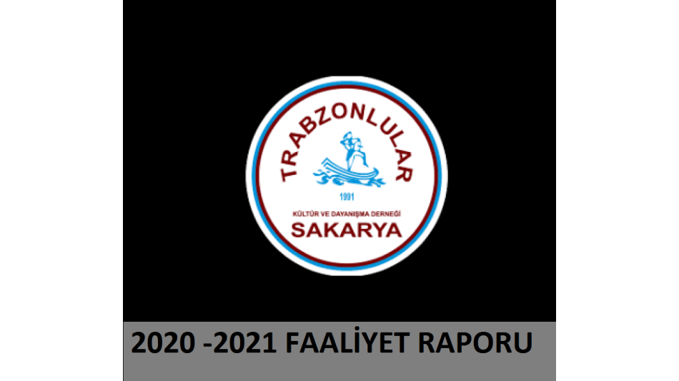 2020 - 2021 FAALİYET RAPORU